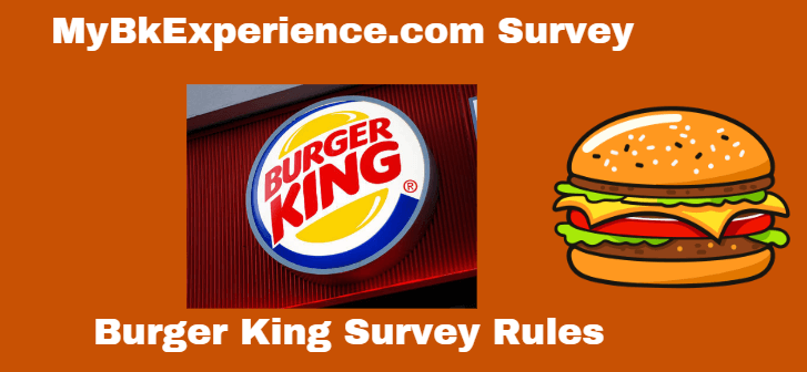 Burger King Survey Rule